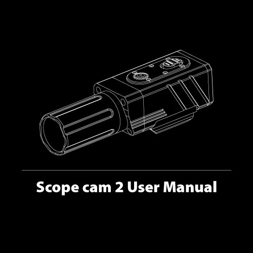 RunCam Scope Cam 2 Manual