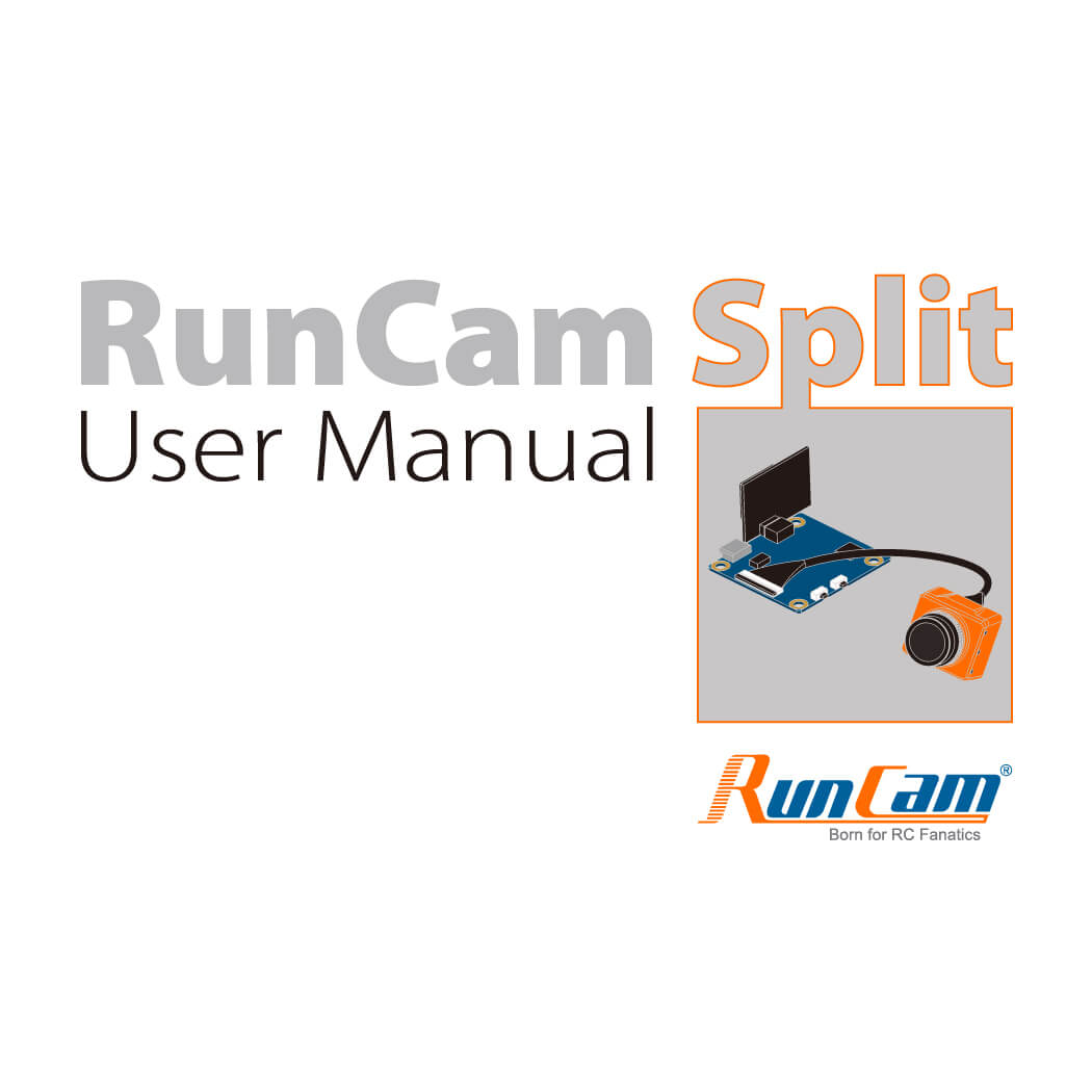 RunCam Split Manual