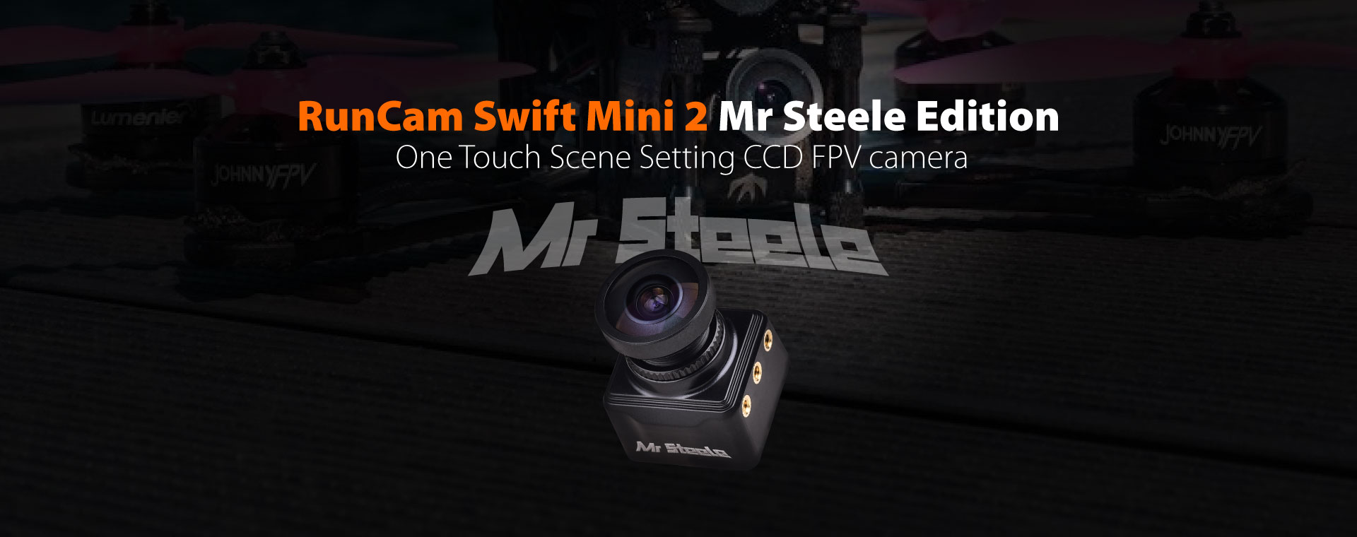 RunCam Swift Mini 2Mr Steele Edition