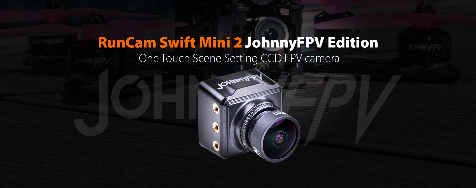 RunCam Swift Mini 2 JohnnyFPV Edition